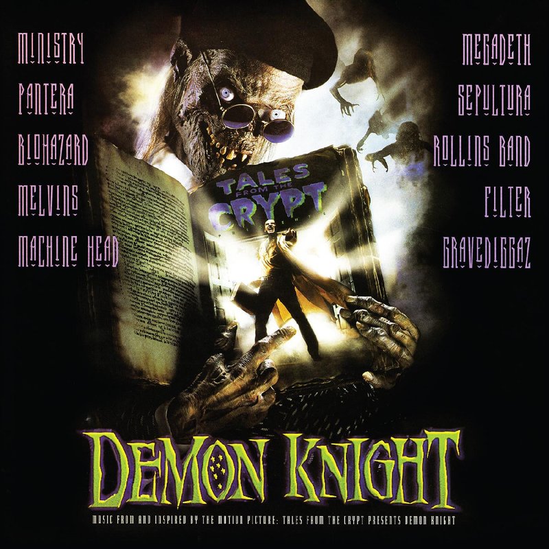 Tales from the Crypt Presents: Demon Knight - Music From And Inspired By The Motion Picture