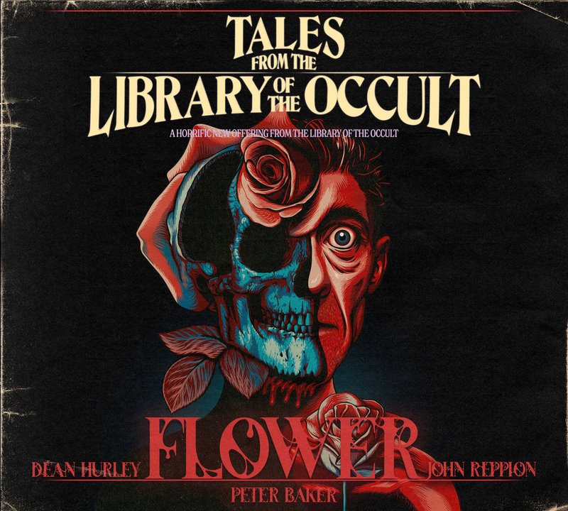 Tales from the Library of the Occult presents FLOWER