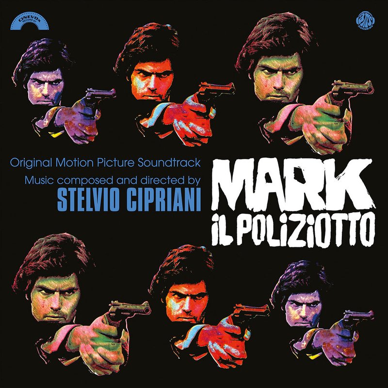 Mark il poliziotto - Original Motion Picture Soundtrack