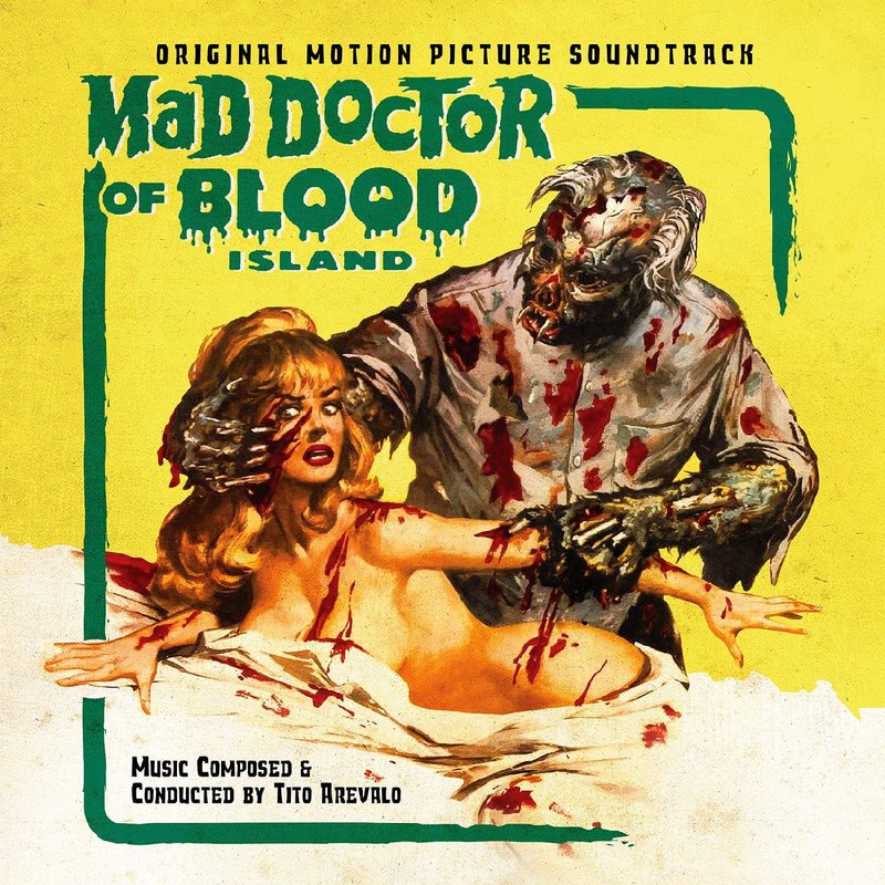 Mad Doctor of Blood Island--Original Motion Picture Soundtrack