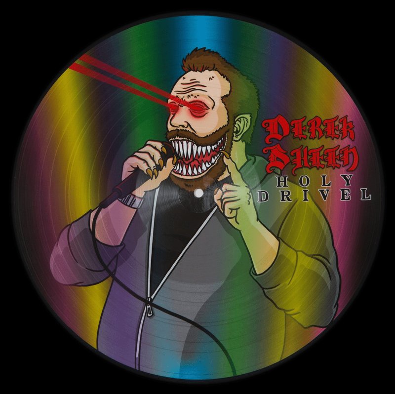 Holy Drivel LP (picture disc alternate art) by Derek Sheen