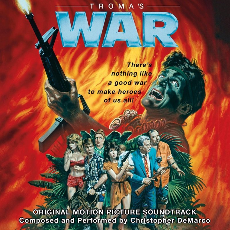 Troma's War - Original Motion Picture Soundtrack