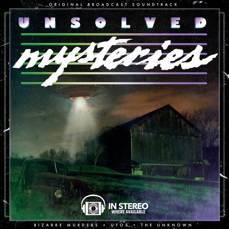 Unsolved Mysteries: Volume 2 - Original Broadcast Soundtrack 2XLP