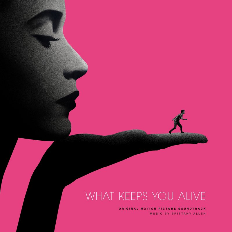 What Keeps You Alive - Original Motion Picture Soundtrack