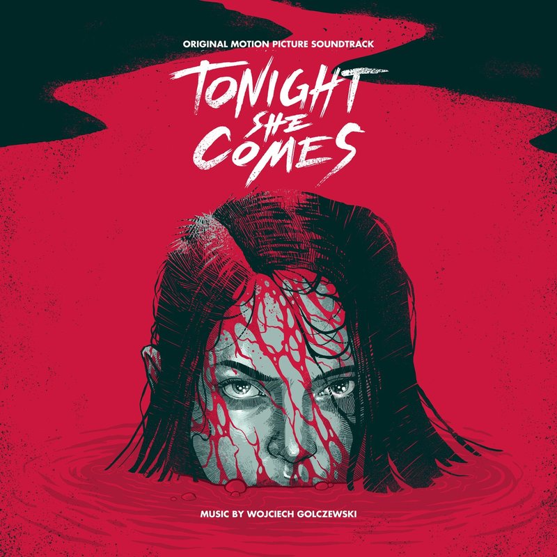 Tonight She Comes - Original Motion Picture Soundtrack