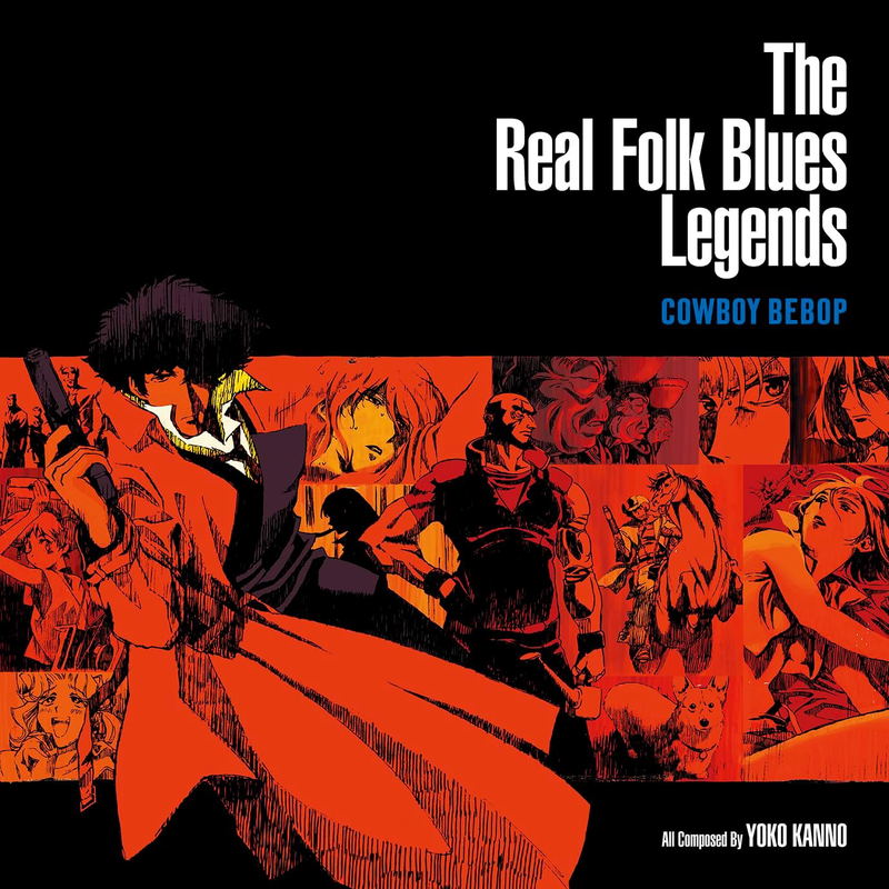 The Real Folk Blues Legends Cowboy Bebop [Limited Edition]