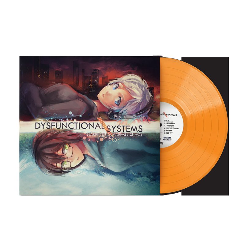 Dysfunctional Systems: Learning to Manage Chaos (1xLP Vinyl Record)